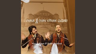 Challa X Chan Kithan Guzari