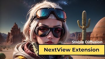 NextView Extension | Effortless Video Transformation | Stable Diffusion