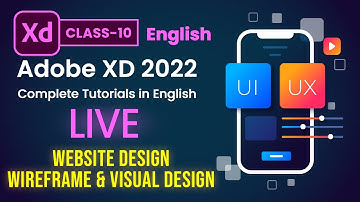 Free Adobe XD Tutorial User Experience Design for Beginners in English- Live Class 10