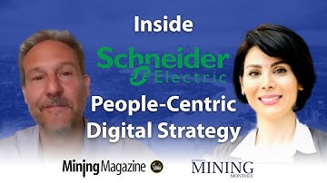 Smarter, sustainable mining: inside Schneider Electric’s people-centric digital strategy.