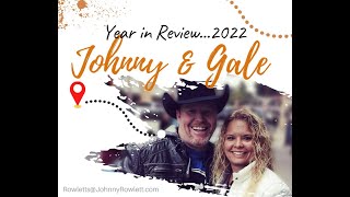 Year in Review with Gale and Johnny Rowlett... Tough but Beautiful by Freedom Tour 311 views 1 year ago 10 minutes, 55 seconds