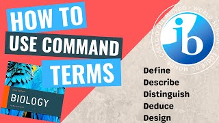 Surviving IB BIO | Using Command Terms To Your Advantage