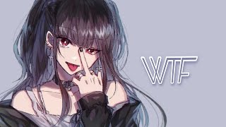 Nightcore→ WTF