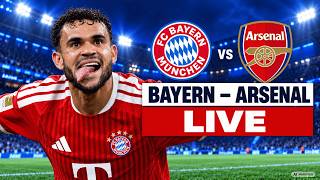 🔴 FC Bayern - FC Arsenal LIVE | Champions League | Watchparty