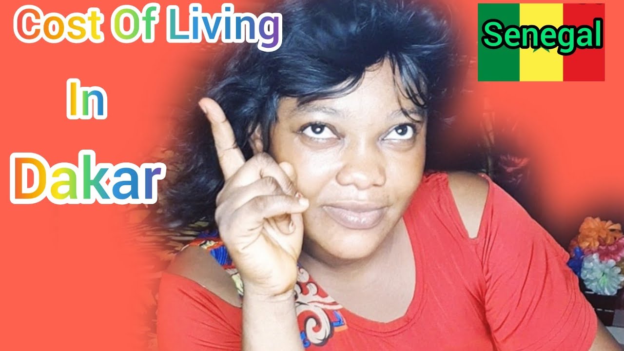 Cost Of Living In Dakar Senegal 🇸🇳 House Rent, School Fees, Light Bills, Water Bills etc. YouTube