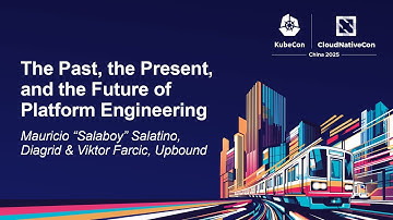 The Past, the Present, and the Future of Platform Eng... Mauricio "Salaboy" Salatino & Viktor Farcic