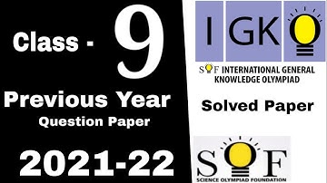 Class 9 IGKO Previous Year Question Paper 2021-22 /IGKO Class 9 Solved Paper 2021-22