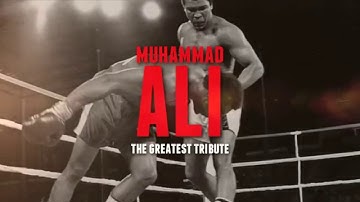 Muhammad Ali   The Greatest Tribute Motivational