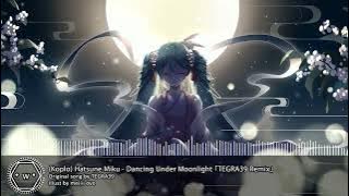 「Koplo」 Hatsune Miku - Dancing Under Moonlight 「TEGRA39 Remix」