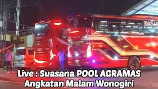 LIVE : POOL  Bus Agramas yg jadi Tujuan Wonogiren