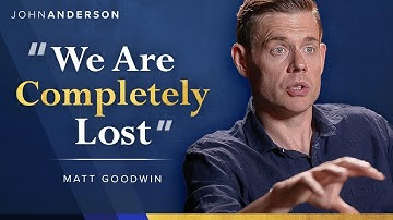 Britain’s Path to Renewal and Reform | Matt Goodwin