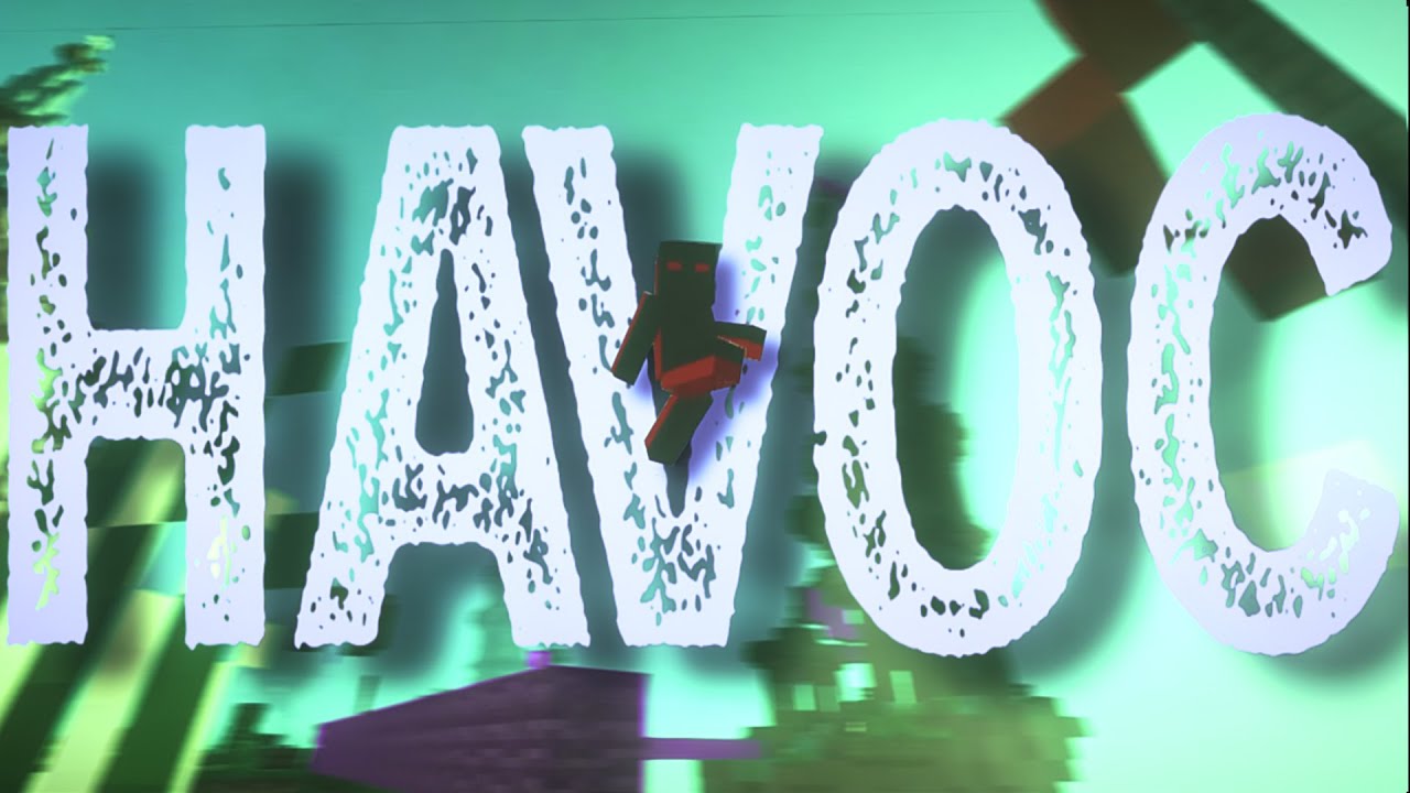 HAVOC!
