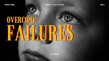 Overcoming Failures in Life | Motivational Guide to Bounce Back Stronger