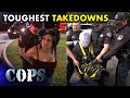  the toughest police takedowns  cops tv show