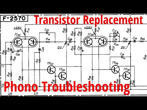 Phono Troubleshooting And The Trouble Transistors. Vintage Stereo And Audio Repair For The Beginner.