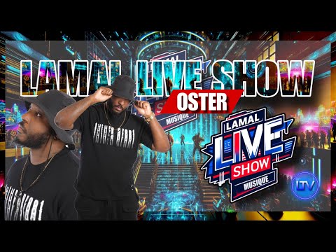 LAMAL LIVE SHOW - #58 OSTER