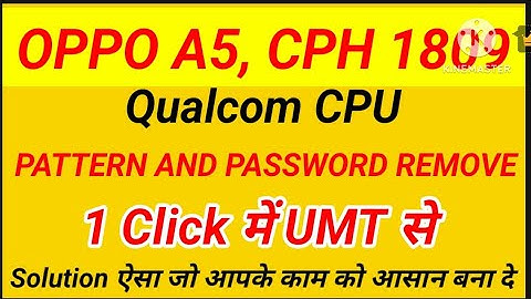 OPPO A5 (CPH1809) pattern password  unlock.oppo a5 frp unlock 1click me  UMT Tool se  ‎@rajumaurya
