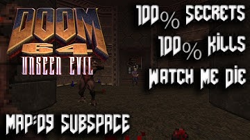 DOOM 64 Unseen Evil - Master Levels for DOOM II - Map09: Subspace - 100% Secrets