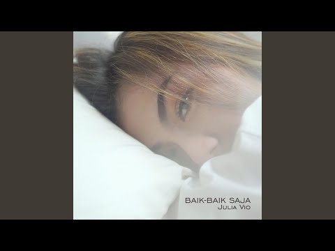 Baik-Baik Saja - Julia Vio