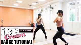 Blackpink - Ice Cream With Selena Gomez - Lisa Rhee Dance Tutorial