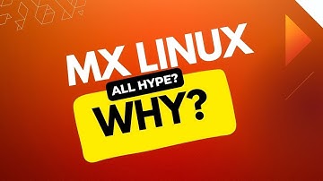 MX Linux | Most Popular Linux OS? | All Hype?