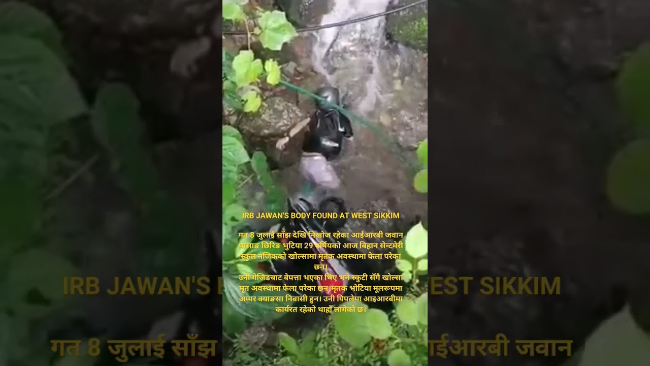 IRB JAWAN'S BODY FOUND AT WEST SIKKIM