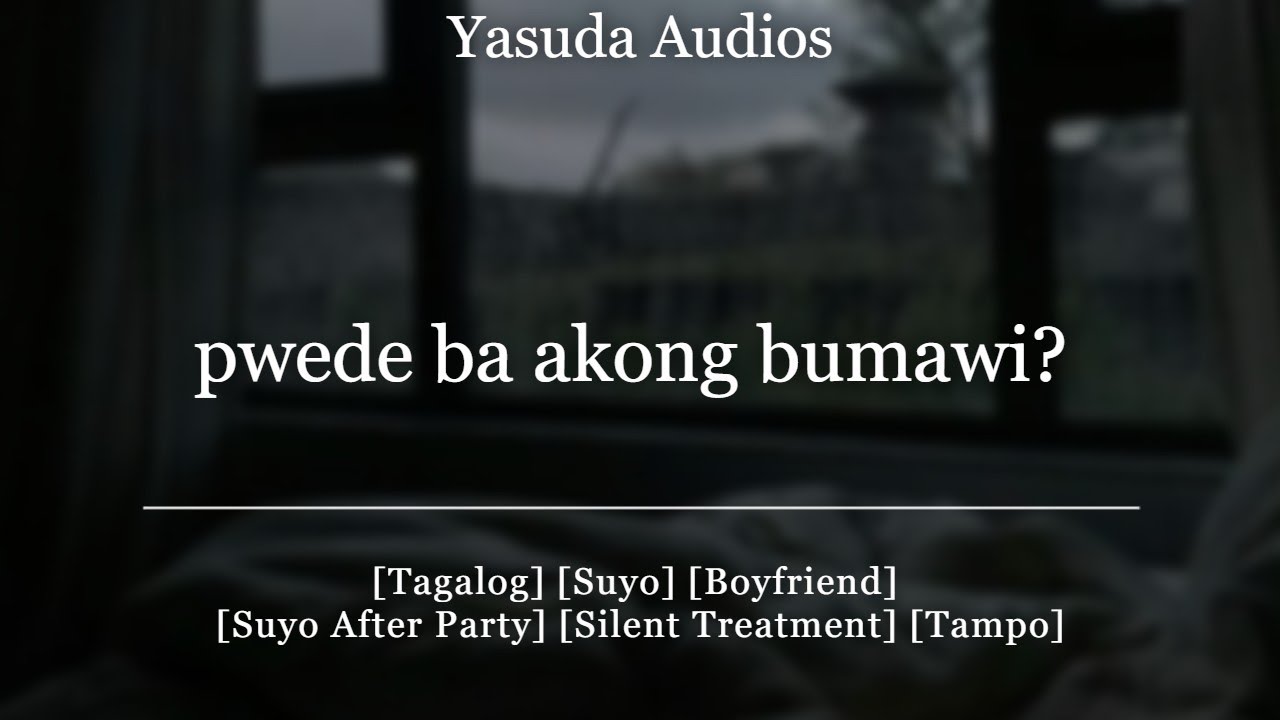 Suyo After I Went Partying With the Boys | [Tagalog] [Silent Treatment]  Audio Roleplay