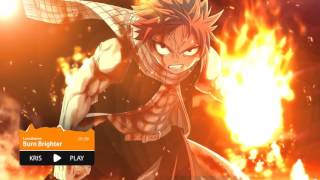 ★Nightcore~Burn Brighter★