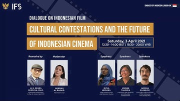 Dialogue on Indonesian Film: Cultural Contestations and the Future of Indonesian Cinema