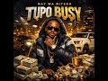 Nay Wa Mitego Tupo Busy Audio