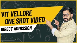 Vit Vellore - Direct Admission , Cutoff, Placement, Direct Admission, Campus Life