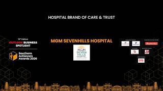 MGM SevenHills Hospital Wins Hospital Brand of Care & Trust | Southern Achievers Awards 2026
