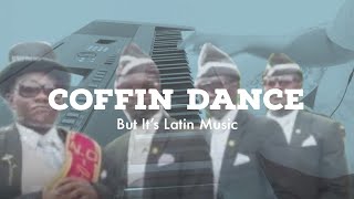 Coffin Dance but its in samba