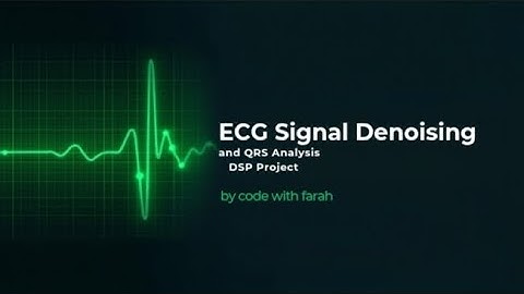 📊 ECG Signal Denoising +  🫀QRS Complex Analysis in GNU Octave |🔍 DSP Course Project