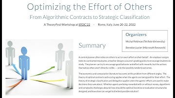 STOC’22 Workshop on “Optimizing the Effort of Others”: Session 2