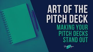 Art of the Pitch Deck -- Making Your Film Pitch Deck Stand Out