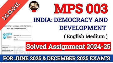 MPS 003 Solved Assignment 2024-25 // India: Democracy and Development // #mps003_assignment #mps003