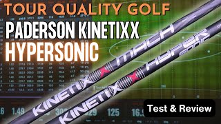 Can it rival the TOUR AD? PADERSON KINETIXX Hypersonic