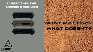 Dissecting The Upper Receiver What Matters And What Doesnt