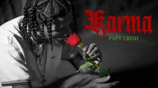 Papy Crish - Karma 🥀💔 ( Video Oficial ) DIR.@MaylonRD