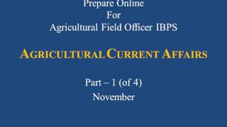 Agricultural Current Affairs Nov part 1 of 4