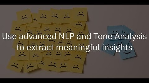Use Advanced NLP and Tone Analysis to extract meaningful insights from a text file