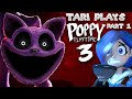 Tari plays poppy playtime chapter 3  part 1