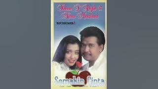 Semakin Cinta dangdut Romantis nana mardiana feat imam s Arifin