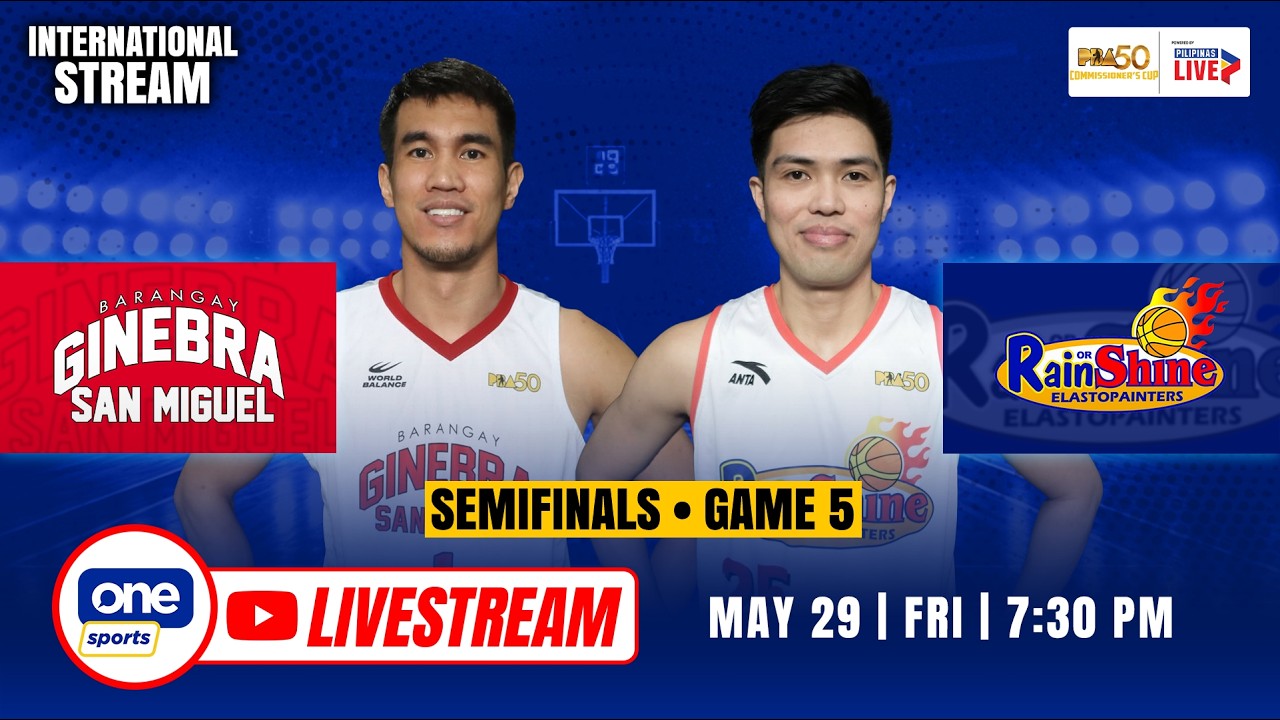 LIVE: BRGY. GINEBRA vs RAIN OR SHINE | PBA SEASON 50 COMMISSIONER’S CUP SEMIS | MAY 29, 2026