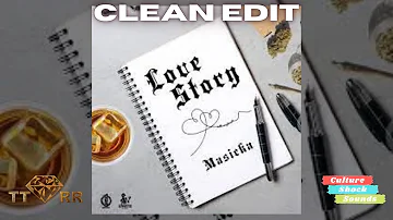 Masicka - Love Story (TTRR Clean Version) PROMO