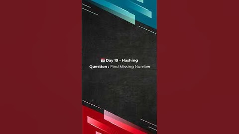 Find the Missing Number ❓ | XOR vs Sum Trick ⚡ | Day 19 – 100 Days of DSA