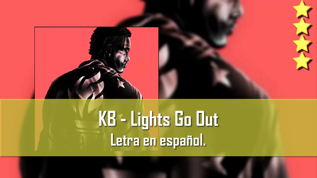 KB Lights go out. Subtitulos en español. YouTube