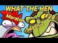What the hen: Postać, którą chciałem!!! S2 #28 (Maraton #2)