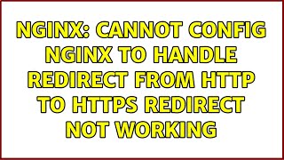 NGINX: Cannot config nginx to handle redirect from HTTP to HTTPS redirect not working